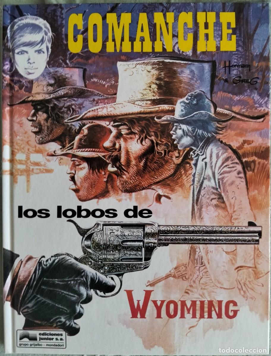C&oacute;mics: COMANCHE: LOS LOBOS DE WYOMING, de Hermann & Greg. EDITORIAL GRIJALBO (Formato de tapa dura)