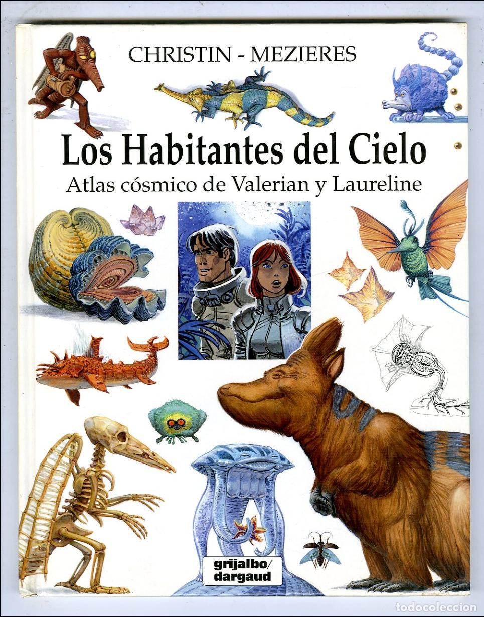 C&oacute;mics: Los Habitantes del Cielo Atlas C&oacute;smico de Valerian y Laureline (Grijalbo, 1991) - Christin / Meziere