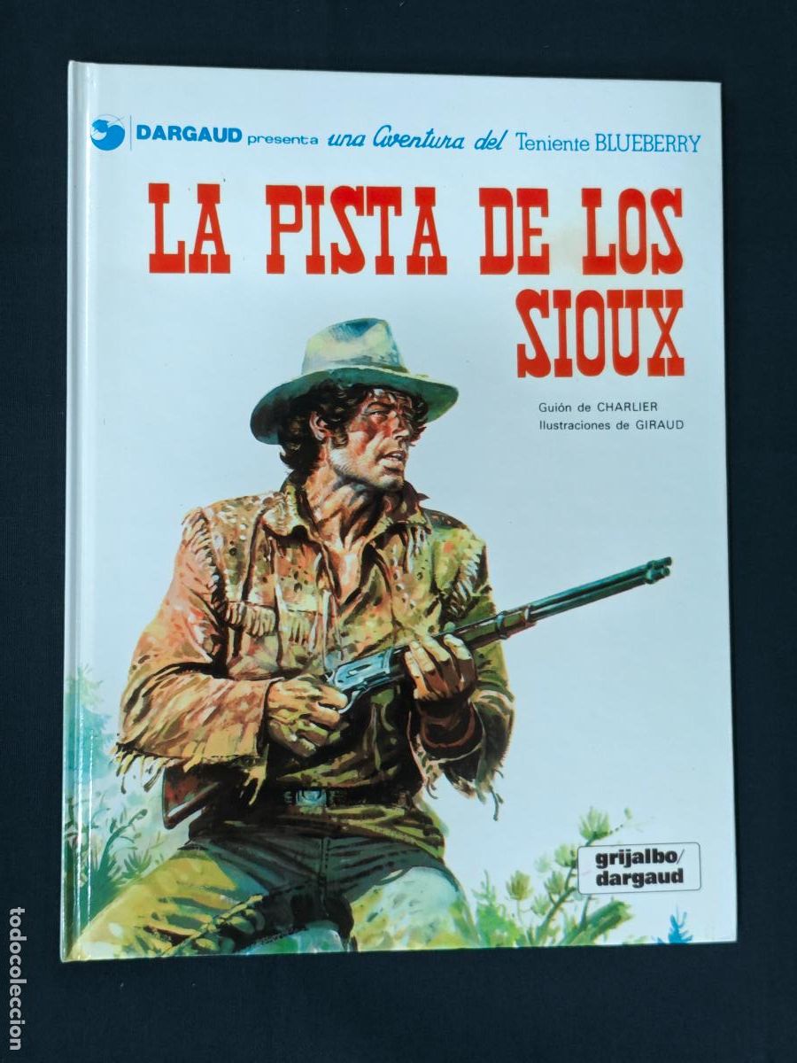 C&oacute;mics: BLUEBERRY - N&ordm; 5 - LA PISTA DE LOS SIOUX - GRIJALBO -