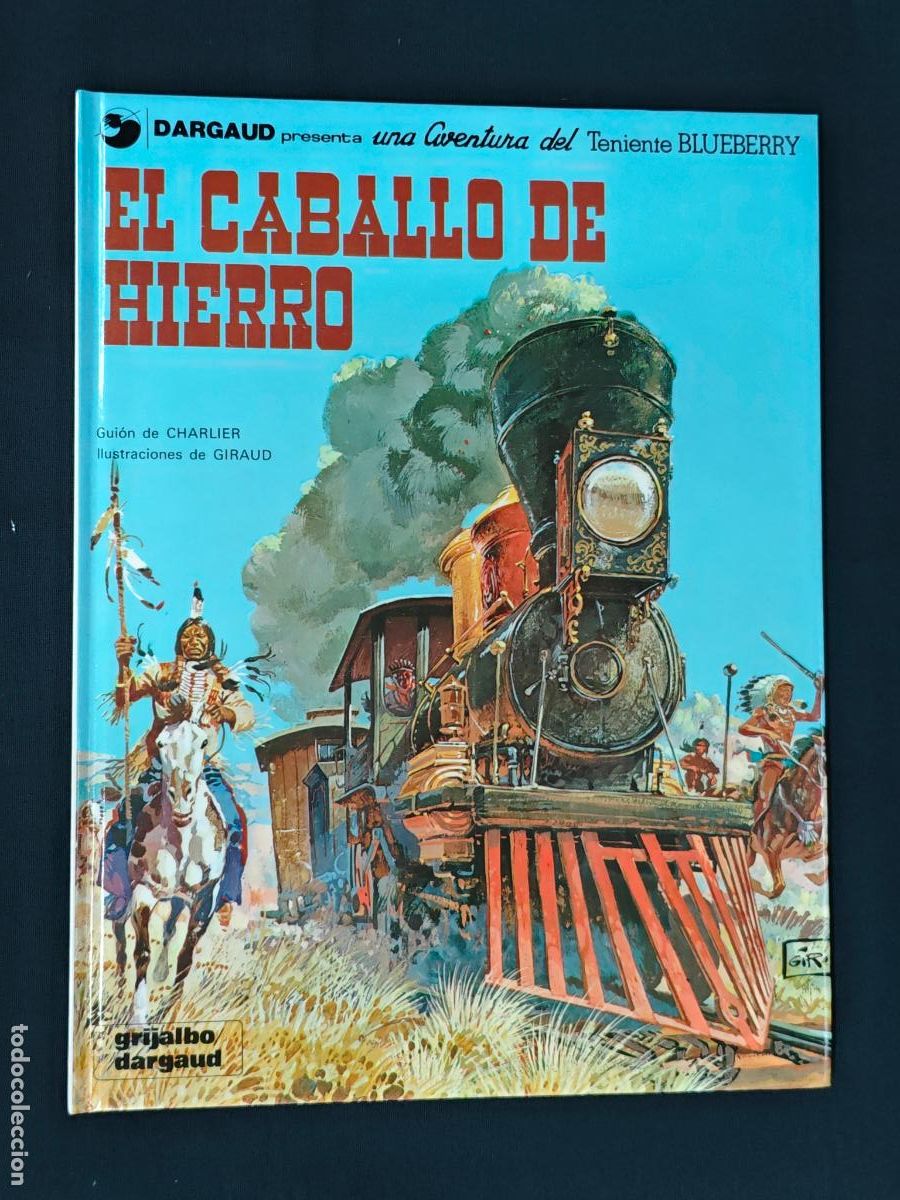 C&oacute;mics: BLUEBERRY - N&ordm; 3 - EL CABALLO DE HIERRO - GRIJALBO -