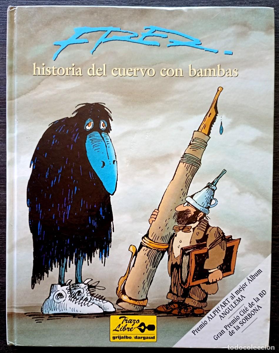 C&oacute;mics: Fred . Historia del cuervo con bambas