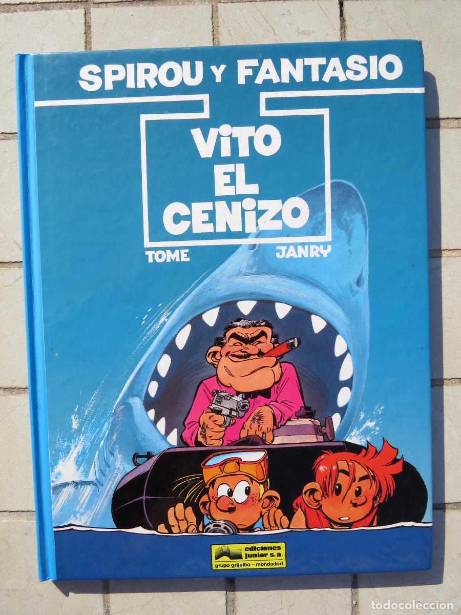 C&oacute;mics: Spirou y Fantasio Vito el Cenizo Tome & Janry Ediciones Junior Grijalbo Mondadori 1992