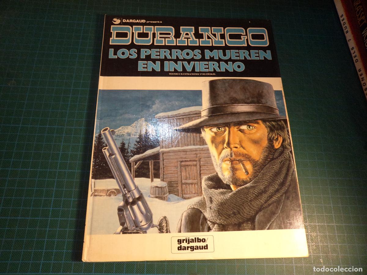 C&oacute;mics: Durango. N&ordm; 1. Los perros mueren en invierno. Grijalbo.