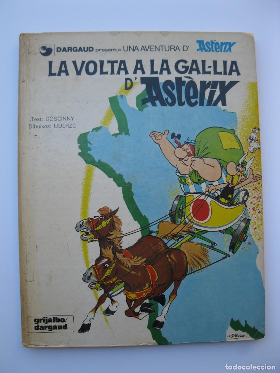 C&oacute;mics: AST&Egrave;RIX - LA VOLTA A LA GAL.LIA - GOSCINNY - UDERZO - EN CATAL&Aacute;N - GRIJALBO/DARGAUD - A&Ntilde;O 1984.