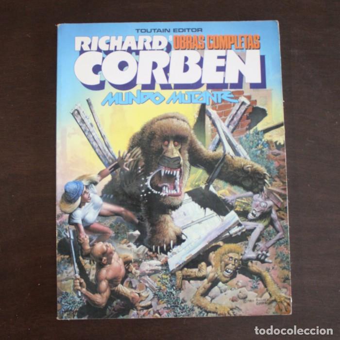 C&oacute;mics: OBRAS COMPLETAS RICHARD CORBEN 8 MUNDO MUTANTE, TOUTAIN 1989
