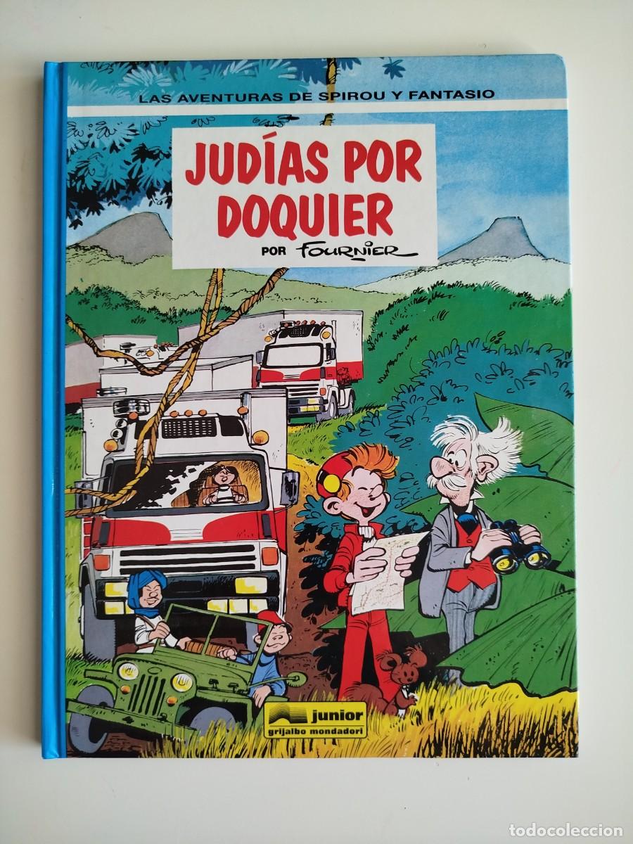 C&oacute;mics: LAS AVENTURAS DE SPIROU Y FANTASIO N&ordm; 41 JUDIAS POR DOQUIER - FOURNIER - GRIJALBO 1995.