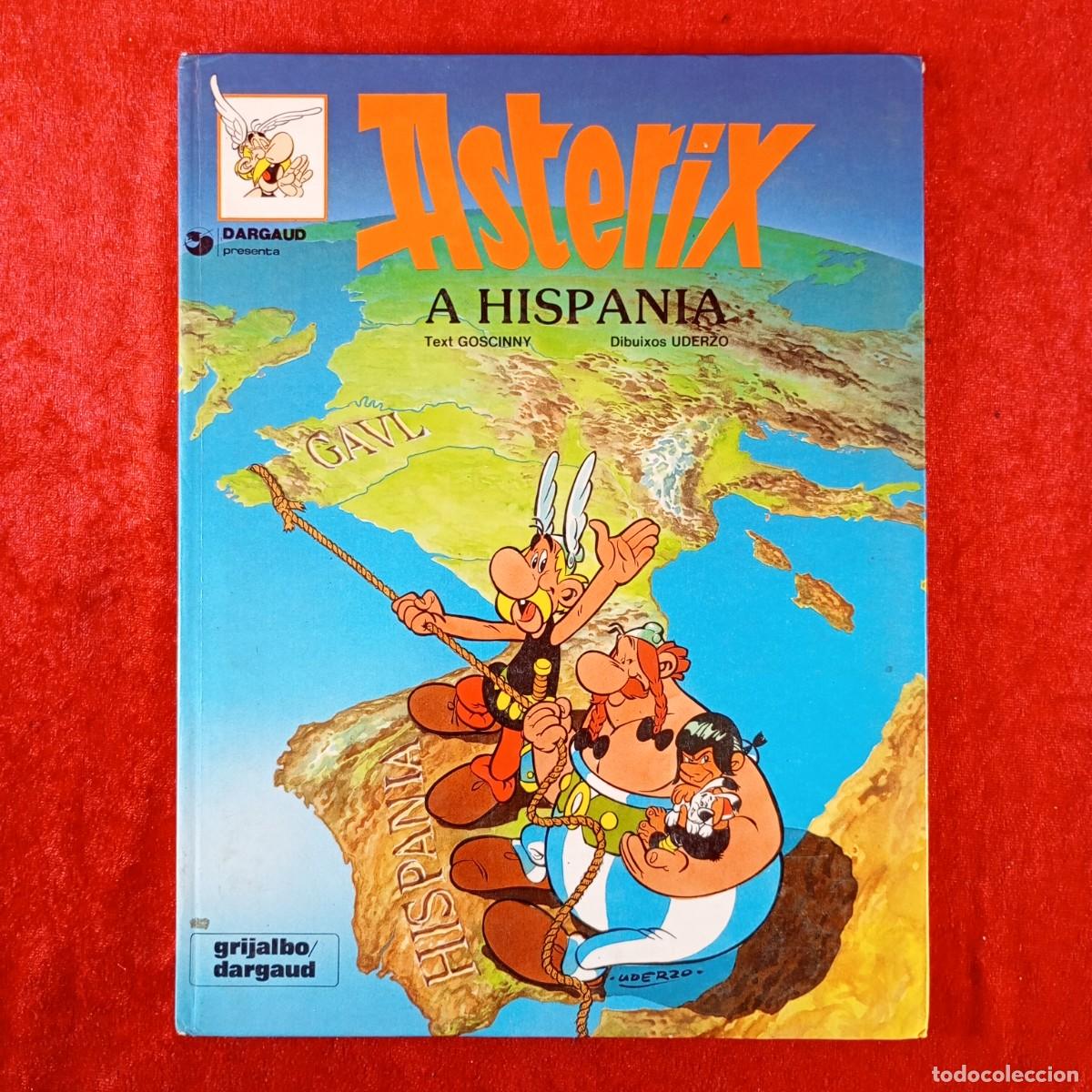C&oacute;mics: AST&Egrave;RIX A HISPANIA - UNA AVENTURA D'AST&Egrave;RIX - GOSCINNY, UDERZO - GRIJALBO/DARGAUD - 1982 / 505