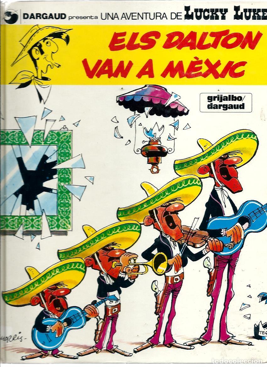 C&oacute;mics: GOSCINNY I MORRIS - LUCKY LUKE N&ordm; 8 - ELS DALTON VAN A MEXIC - GRIJALBO 1991 - EN CATALA - BE