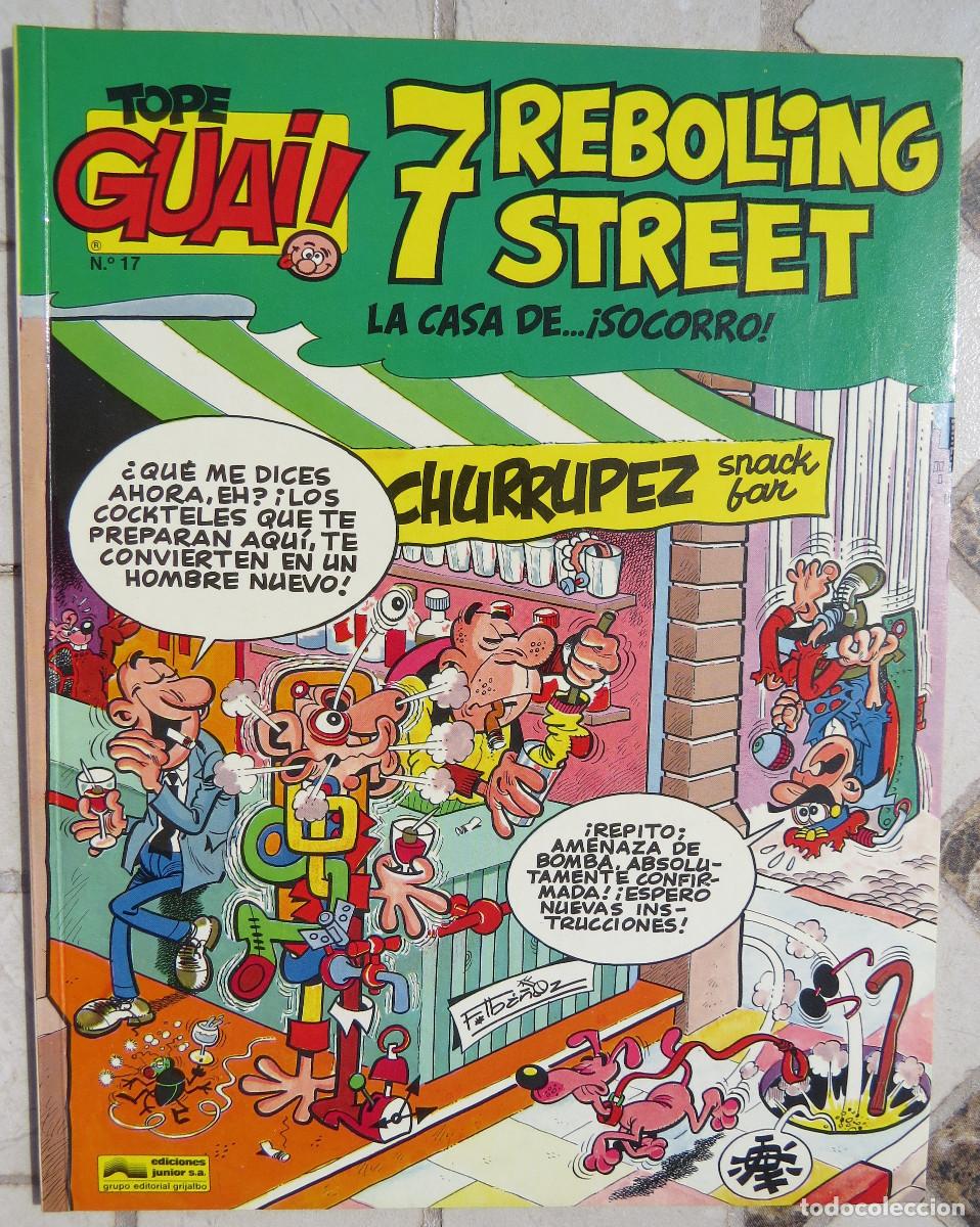 C&oacute;mics: 7 Rebolling Street la casa de Socorro Francisco Iba&ntilde;ez 1987 Ediciones Junior Tope Guai 17 Grijalbo