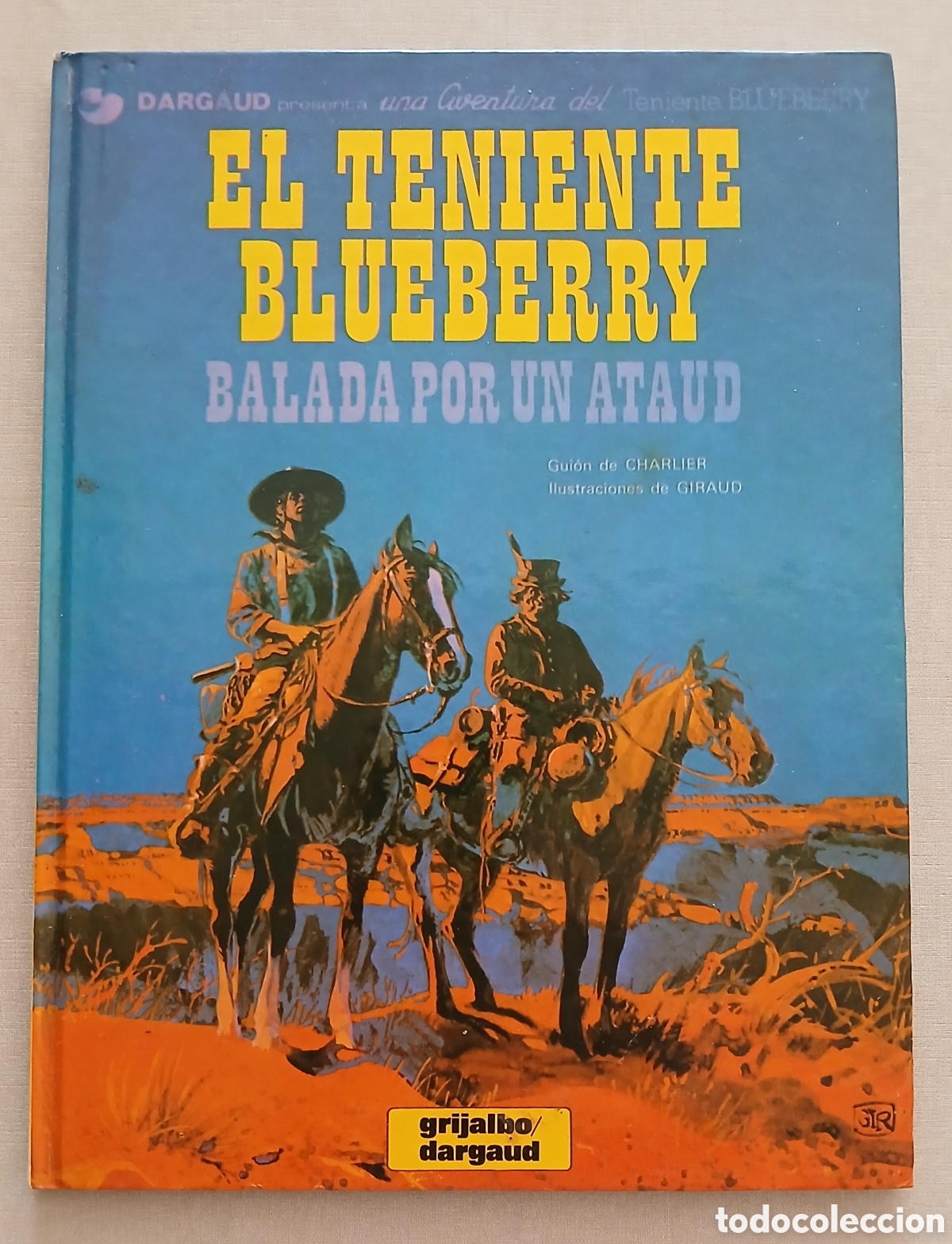 Comics: TENIENTE BLUEBERRY N&deg;9 BALADA POR UN ATAUD - CHARLIER y GIRAUD