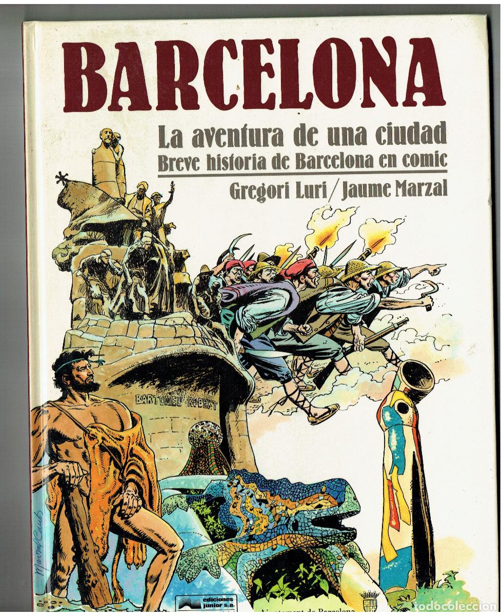 C&oacute;mics: BARCELONA. LA AVENTURA DE UNA CIUDAD EN COMIC. GREGORI LURI/JAUME MARZAL..AY.BARCELONA,1991(B/29
