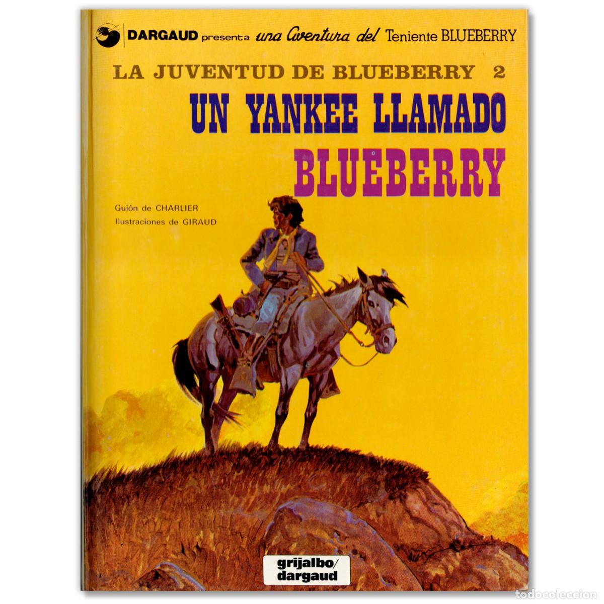 C&oacute;mics: UN YANKEE LLAMADO BLUEBERRY