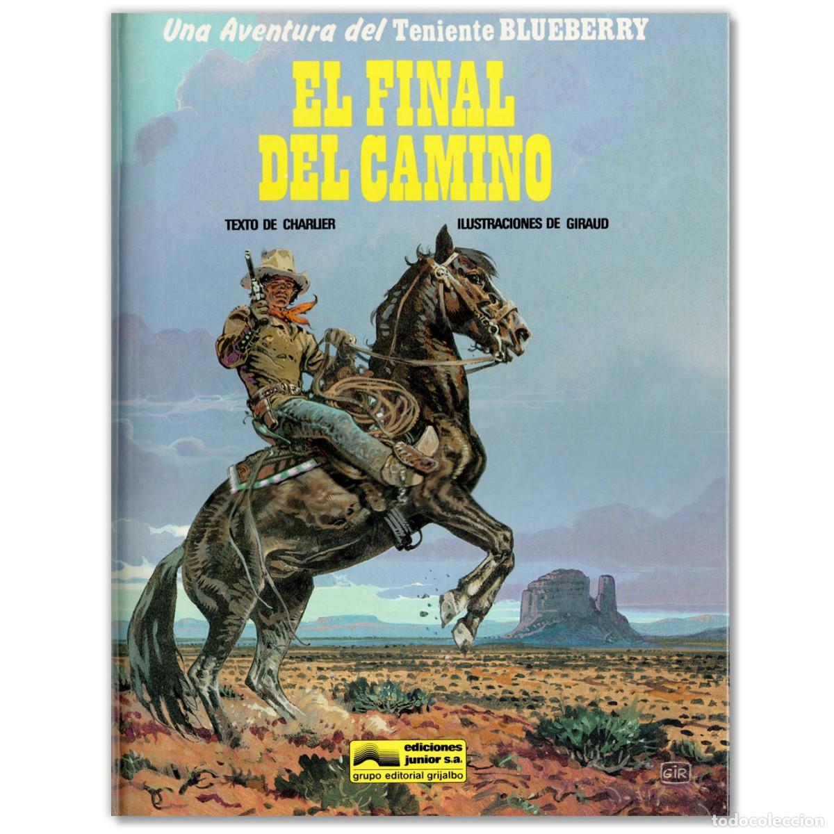 Comics: EL FINAL DEL CAMINO / N&ordm; 26 de BLUEBERRY