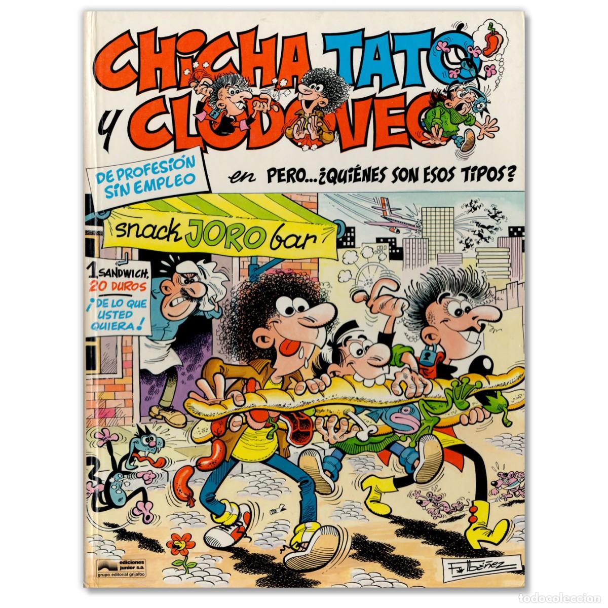 C&oacute;mics: CHICHA, TATO Y CLODOVEO... &iquest;PERO QUI&Eacute;N SON ESOS TIPOS? F. IB&Aacute;&Ntilde;EZ