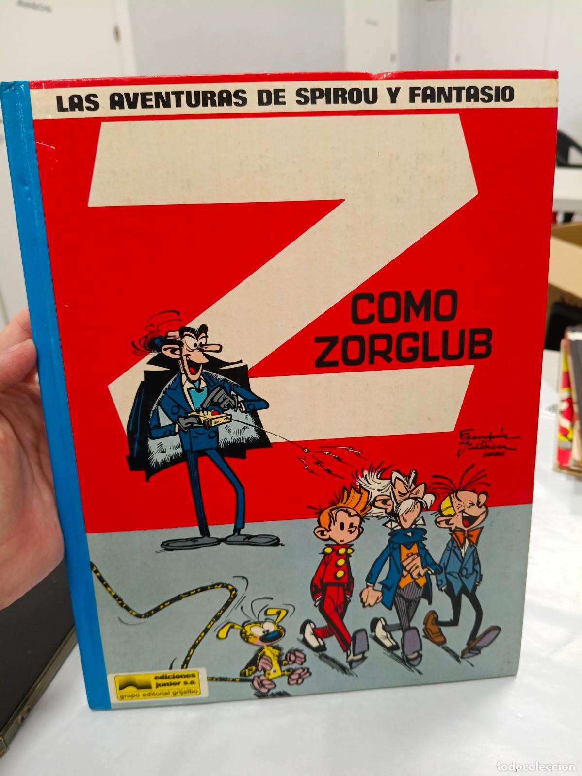 Comics: Z COMO ZORGLUB / AVENTURAS SPIROU Y FANTASIO / JUNIOR GRIJALBO