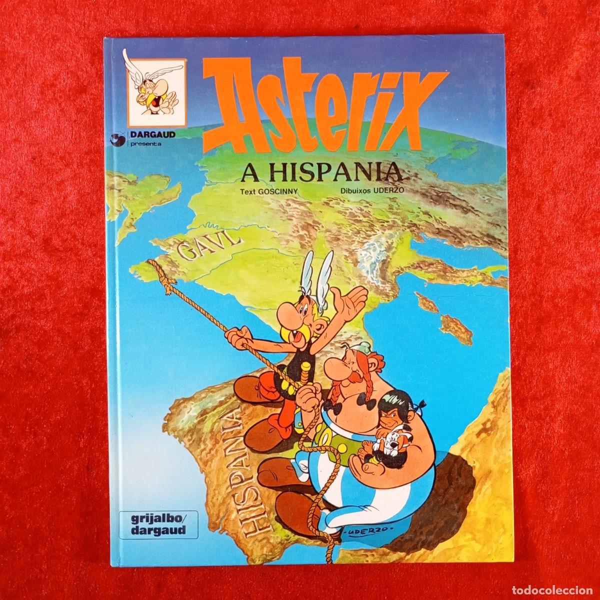 C&oacute;mics: AST&Egrave;RIX A HISPANIA - UDERZO, GOSCINNY - GRIJALBO/DARGAUD - 1982 / 1988