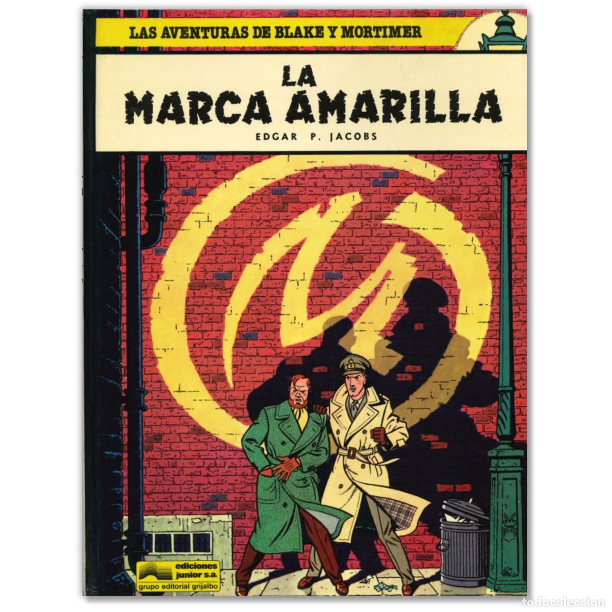 C&oacute;mics: LA MARCA AMARILLA Edgar P. Jacobs