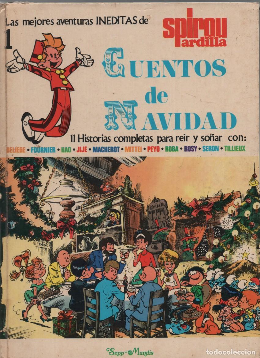 C&oacute;mics: LAS MEJORES AVENTURAS INEDITAS DE SPIROU / ARDILLA. N&ordm; 1. CUENTOS DE NAVIDAD. SEEP MUNDIS, 1979