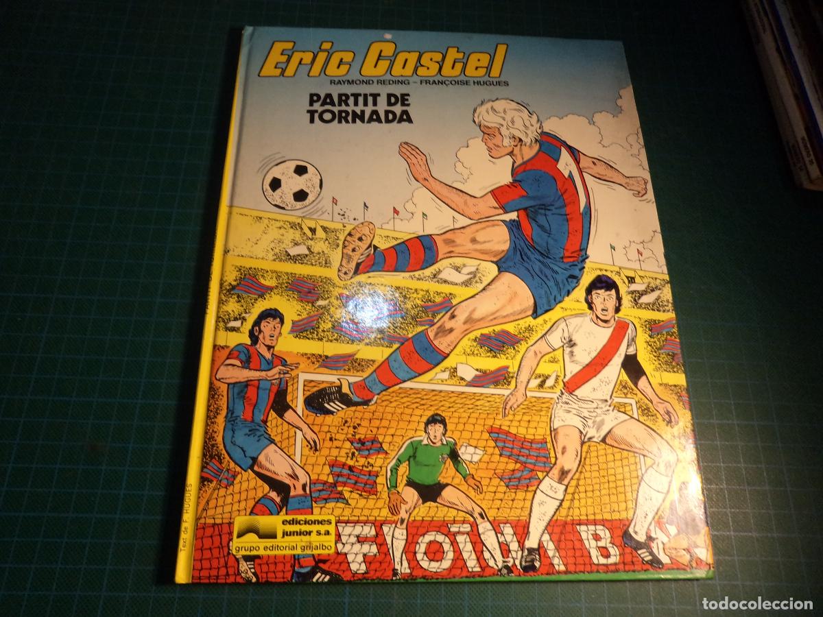C&oacute;mics: Eric Castel. Partit de Tornada. Junior. (Ref. 20-B)