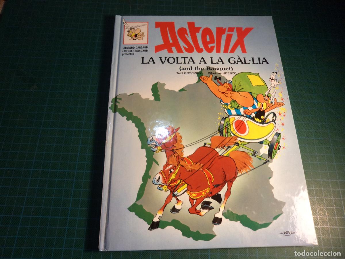 C&oacute;mics: Asterix. La volta a la Gal.lia(And the banquet). Grijalbo. En catal&aacute;n e ingles.