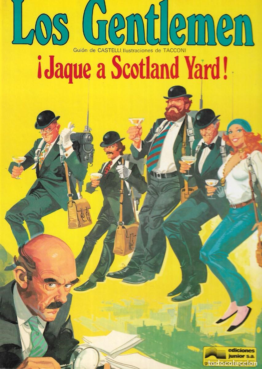 C&oacute;mics: LOS GENTLEMEN N&ordm; 1- &iexcl; JAQUE A SCOTLAND YARD ! - CASTELLI Y TACCONI - ED. JUNIOR / GRIJALBO - 1980