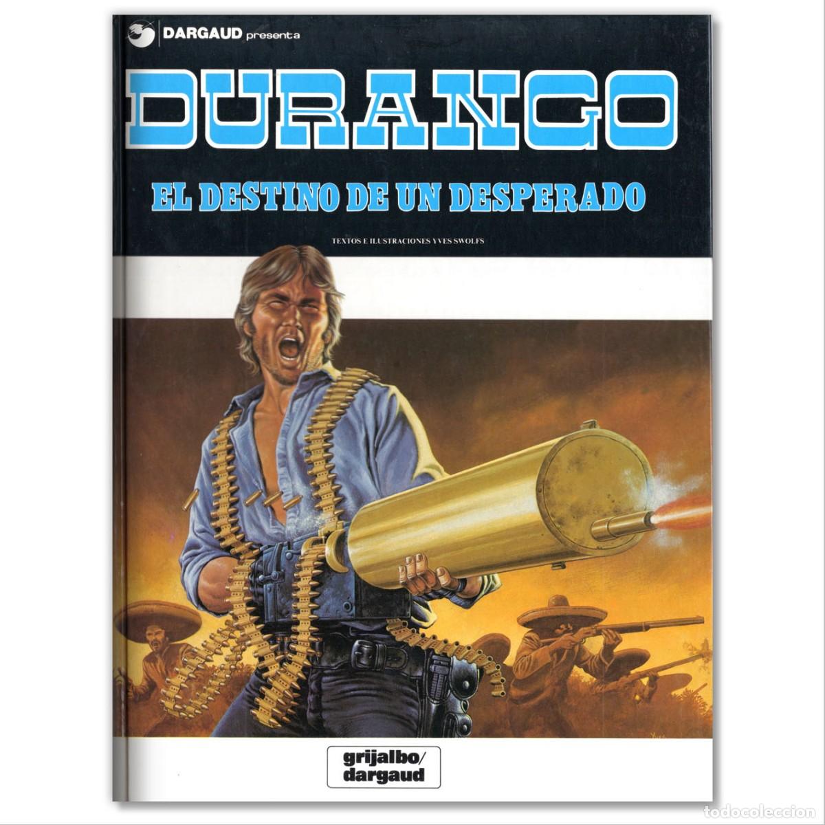C&oacute;mics: DURANGO EL DESTINO DE UN DESPERADO Yves Swolfs