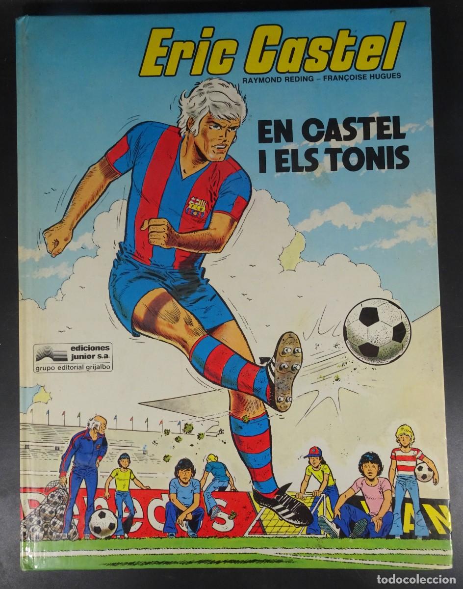 C&oacute;mics: COMIC, ERIC CASTEL, EN CASTEL I ELS TONIS, TAPA DURA, VER FOTOS