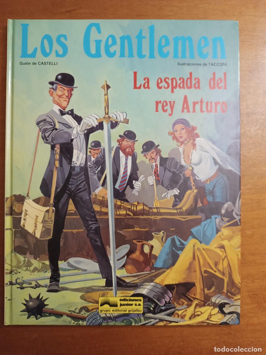 C&oacute;mics: LOS GENTLEMEN. LA ESPADA DEL REY ARTURO. N&ordm; 5. CASTELLI. TACONI. GRIJALBO.
