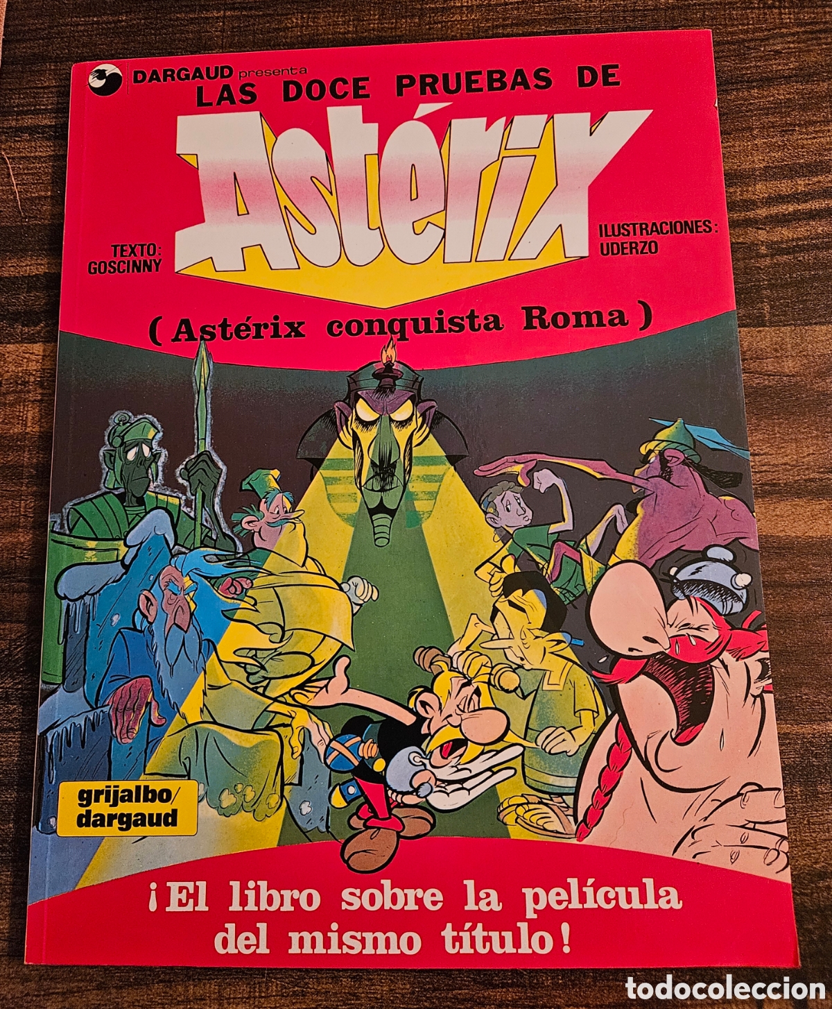 C&oacute;mics: LAS DOCE PRUEBAS DE AST&Eacute;RRIX (Ast&eacute;rix conquista Roma) - Ed. Grijalbo/Dargaud (Studios Id&eacute;fix)