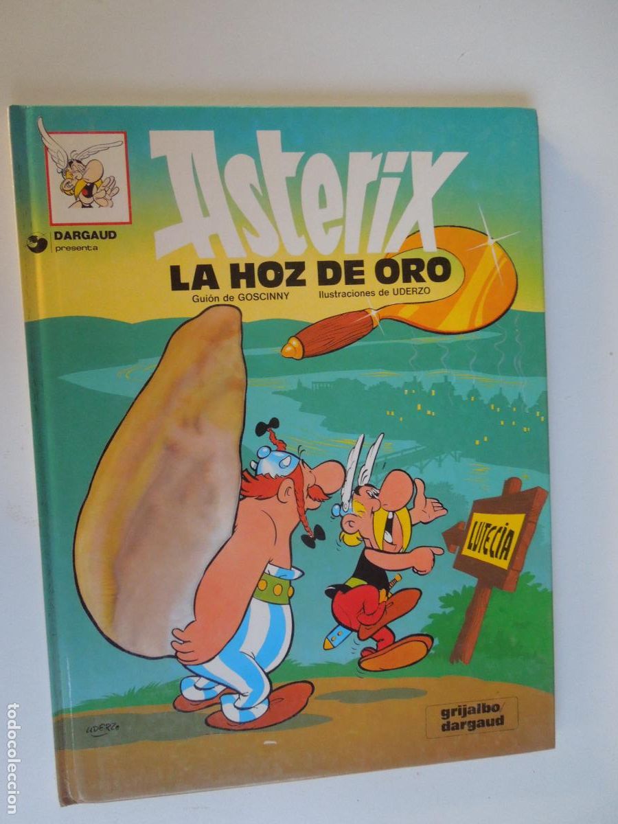 C&oacute;mics: ASTERIX , LA HOZ DE ORO - GOSCINY - UDERZO - GRIJALBO-1993 BUEN ESTADO - PASTAS DURAS - EDICION ES