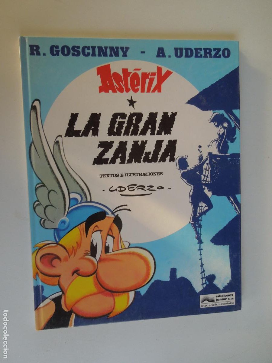 C&oacute;mics: ASTERIX , LA GRAN ZANJA - GOSCINY - UDERZO - GRIJALBO-1993 BUEN ESTADO - PASTAS DURAS - EDICION ESP