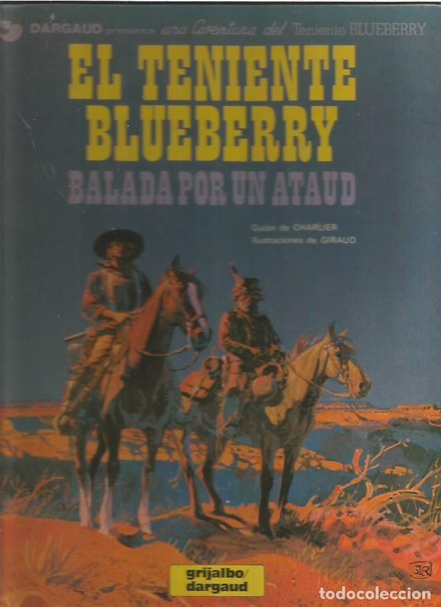 C&oacute;mics: UNA AVENTURA DEL TENIENTE BLUEBERRY EL TENIENTE BLUEBERY BALADA POR UN ATAUD GRIJALBO DARGAUD 1980