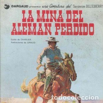 C&oacute;mics: Teniente Blueberry La Mina del Aleman Perdido Dargaud Junior 1977 Giraud Comic PEIFER