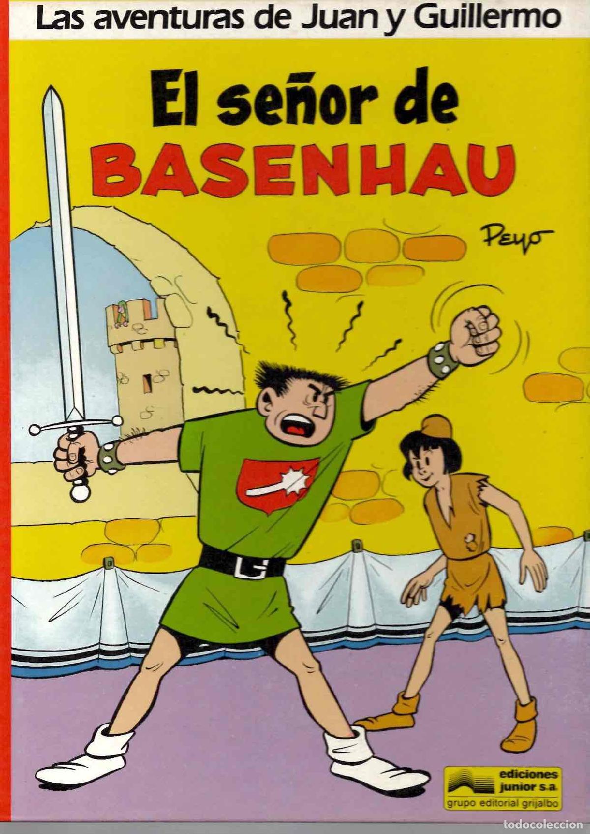 C&oacute;mics: LAS AVENTURAS DE JUAN Y GUILLERMO 1 EL SE&Ntilde;OR DE BASENHAU. PEYO. GRIJALBO 1986