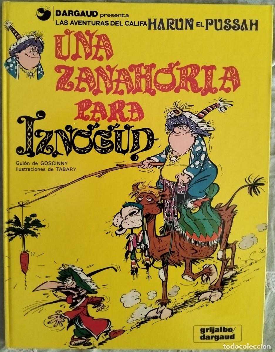 C&oacute;mics: LAS AVENTURAS DEL CALIFA HARUN EL PUSSAH VOL. 1: UNA ZANAHORIA PARA IZNOGUD. GRIJALBO/DARGAUD 1990