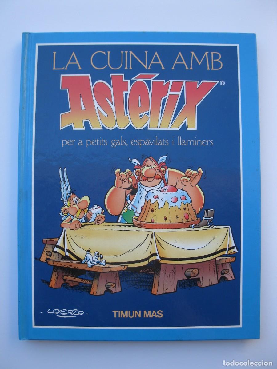 C&oacute;mics: LA CUINA AMB AST&Eacute;RIX - UDERZO - EDITORIAL TIMUN MAS - EN CATAL&Aacute;N - A&Ntilde;O 1992.