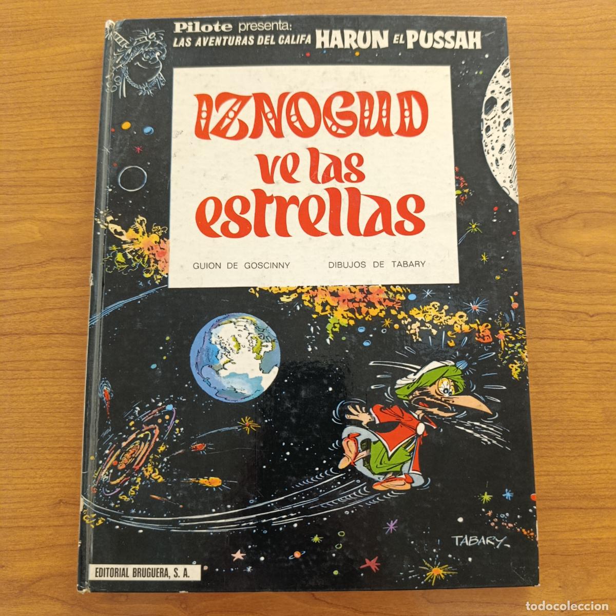 Comics: PILOTE PRESENTA LAS AVENTURAS DEL CALIFA HARUN EL PUSSAH. IZNOGUD VE LAS ESTRELLAS. BRUGUERA 1969