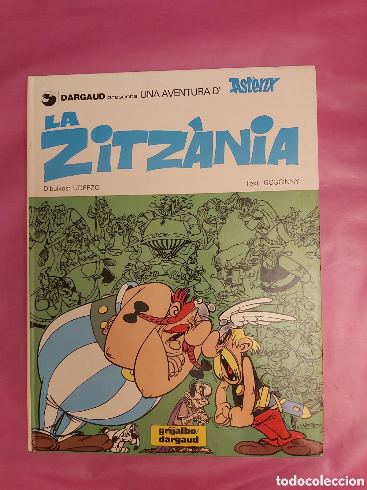 C&oacute;mics: ASTERIX LA ZITZANIA GOSCINNY UDERZO GRIJALBO GARGAUD 1983 CATALAN