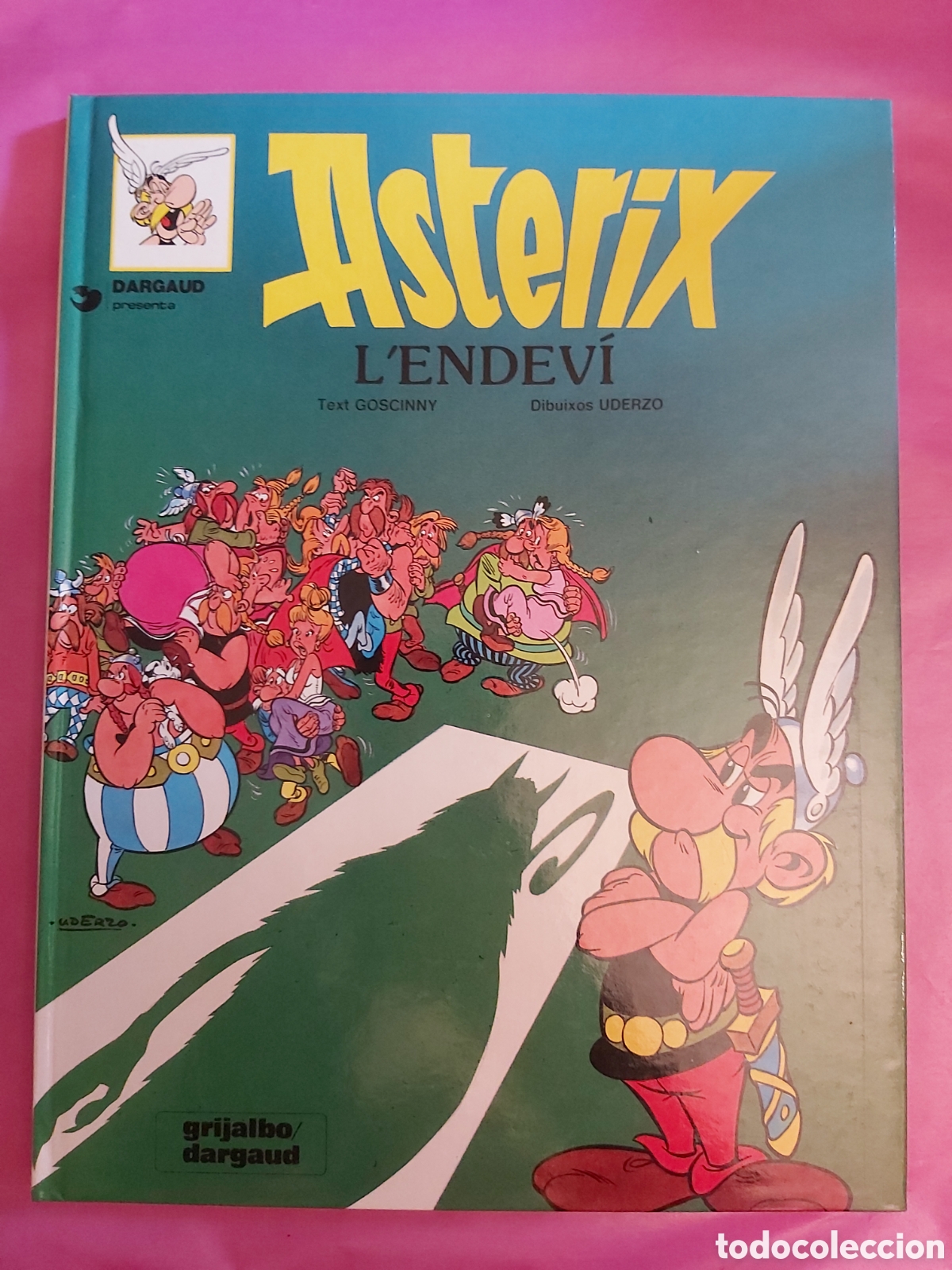 C&oacute;mics: ASTERIX L' ENDEVI GOSCINNY UDERZO GRIJALBO DARGAUD CATALAN 1982