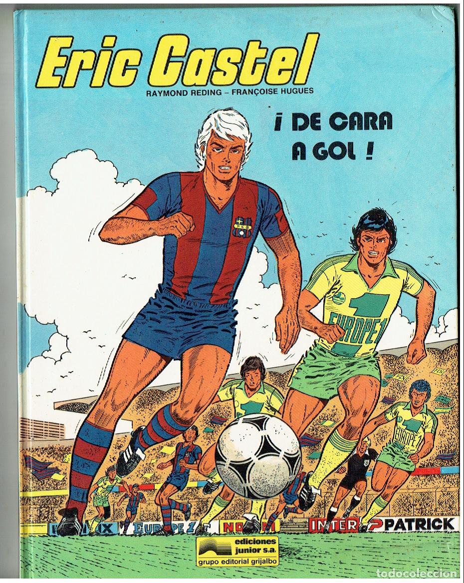 C&oacute;mics: ERIC CASTEL. N&ordm; 3. &iexcl; TARJETA ROJA !. JUNIOR/GRIJALBO, 1979.(B/36. RUM)