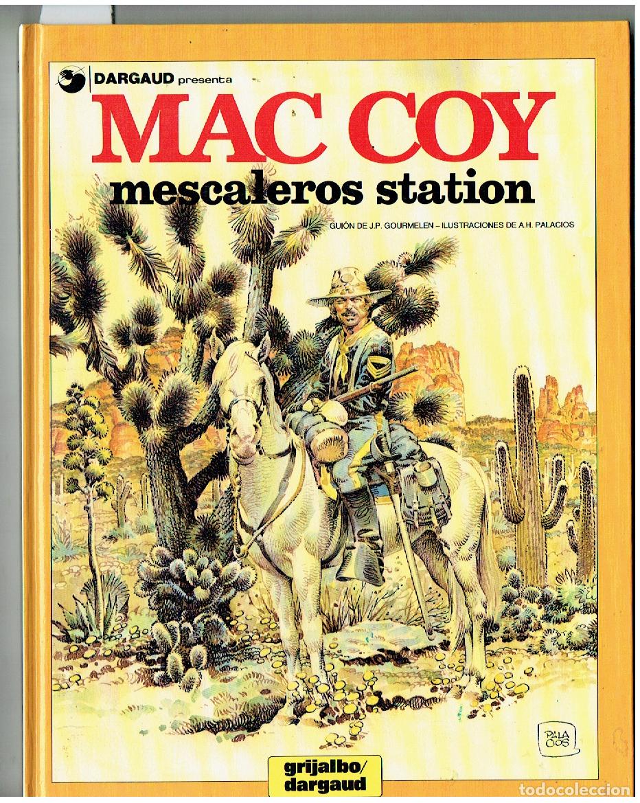 C&oacute;mics: MAC COY. N&ordm; 15. MESCALEROS STATION. GRIJALBO. DIBUJOS. PALACIOS.(B/36. RUM)
