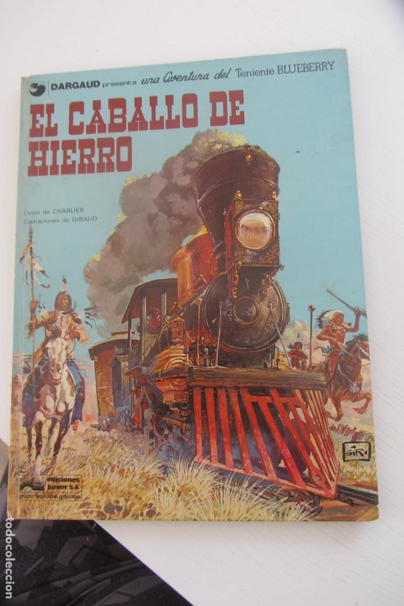 C&oacute;mics: EL CABALLO DE HIERRO. N&ordm; 3. TENIENTE BLUEBERRY CHARLIER GIRAUD. GRIJALBO. arx30