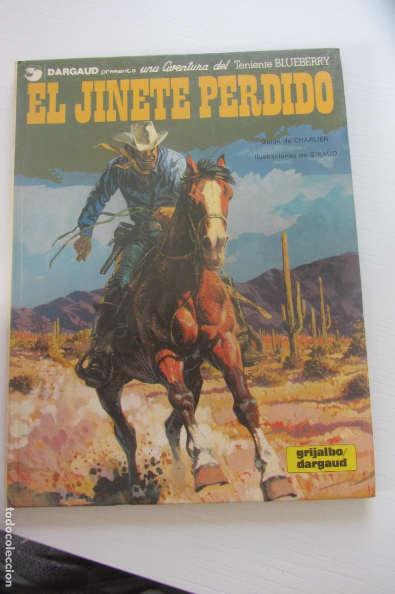 C&oacute;mics: EL JINETE PERDIDO / TENIENTE BLUEBERRY 19 CHARLIER - GIRAUD / GRIJALBO arx345