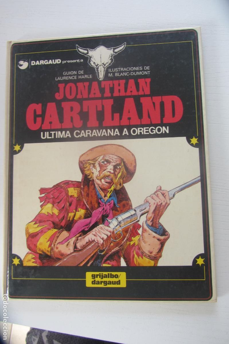 C&oacute;mics: JONATHAN CARTLAND -- N&ordm; 1 &Uacute;LTIMA CARAVANA A OREG&Oacute;N M. BLANC-DUMONT GRIJALBO arx345