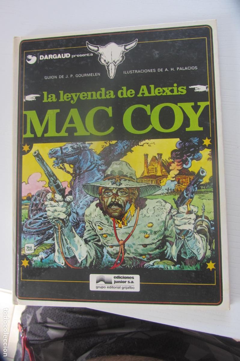 C&oacute;mics: MAC COY - N&ordm; 1 - LA LEYENDA DE ALEXIS A H. PALACIOS TAPA DURA JUNIOR GRIJALBO arx345