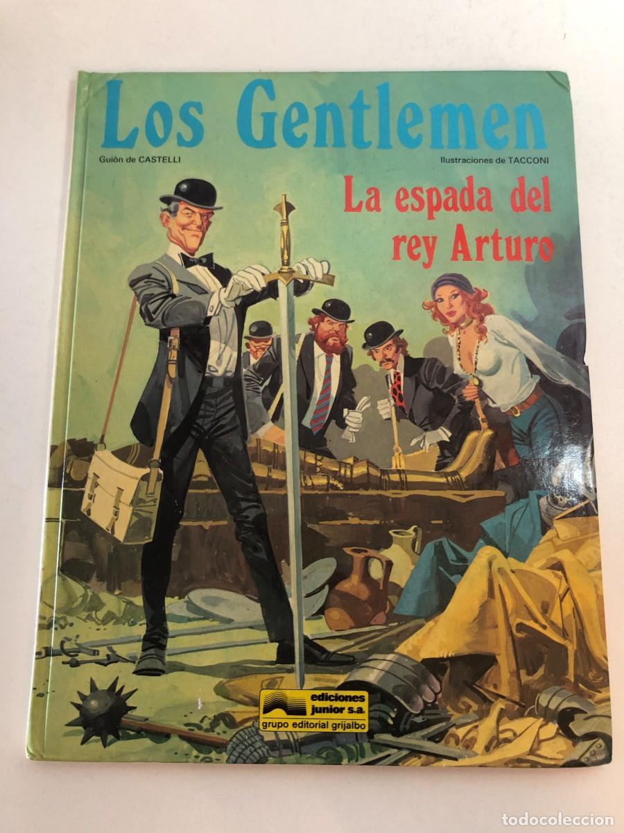C&oacute;mics: Los Gentlemen 5 La espada del rey Arturo Castelli Tacconi Grijalbo Junior 1983