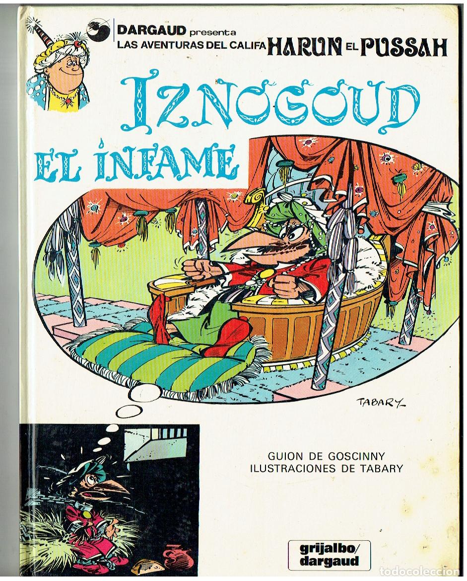 C&oacute;mics: HARUN EL PUSSAH. N&ordm; 7. IZNOGOUD. EL INFAME. JUNIOR / GRIJALBO. 1981.(B/62 RUM)