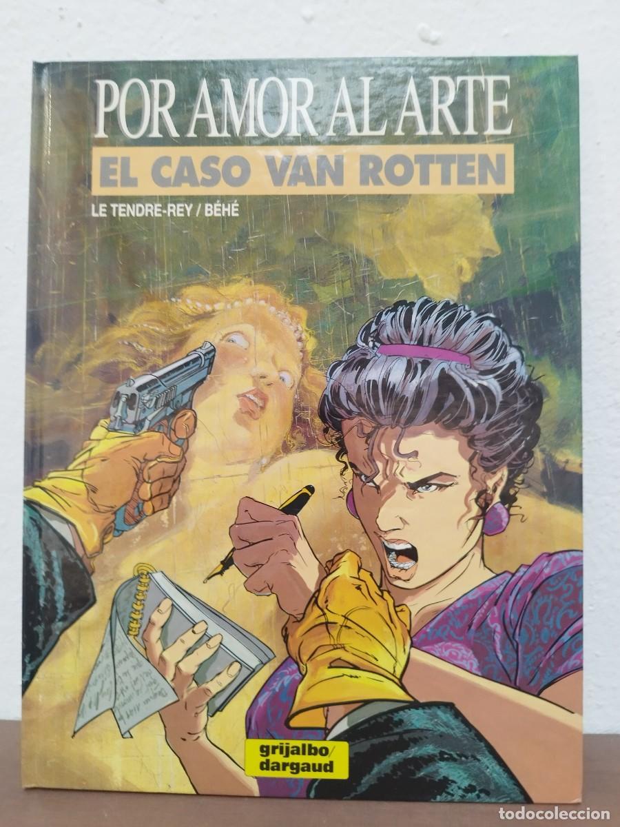C&oacute;mics: C&Oacute;MIC POR AMOR AL ARTE: EL CASO VAN ROTTEN - LE TENDRE, REY Y B&Eacute;H&Eacute; - GRIJALBO / DARGAUD