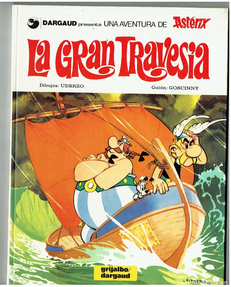 C&oacute;mics: ASTERIX . N&ordm; 22. LA GRAN TRAVESIA. GRIJALBO. 1981. (B/A18. RUM)
