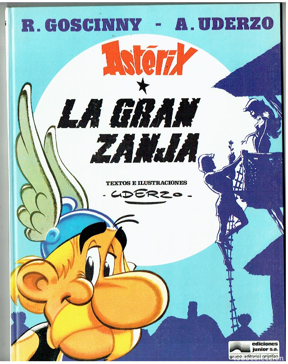 C&oacute;mics: ASTERIX . N&ordm; 25. LA GRAN ZANJA. GRIJALBO. 1980. (B/A18. RUM)